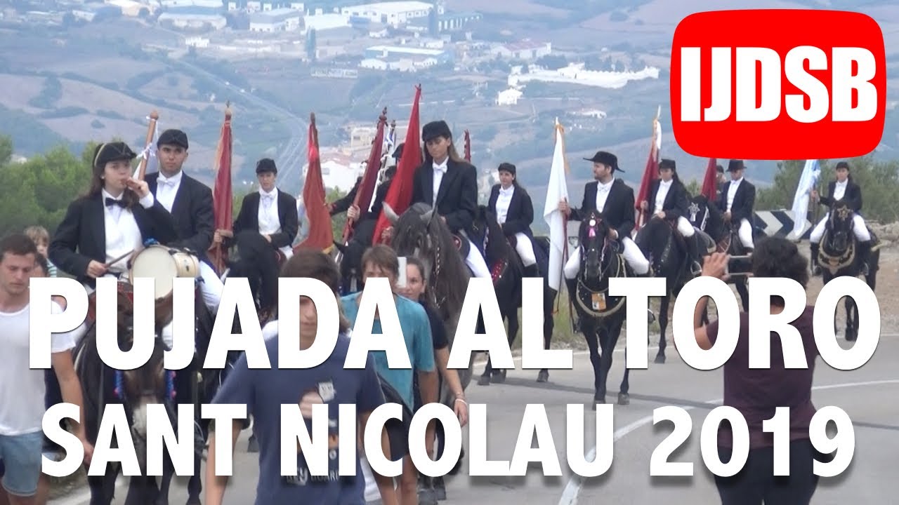 Sa pujada 🟡 Es Dia de Sant NICOLAU 2019 🙌 El Toro - Es Mercadal 🐴 FESTES de MENORCA