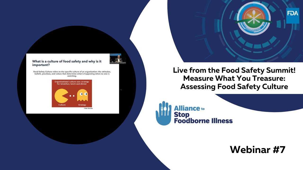 Webinar 7: Live from the Food Safety Summit: Measure what you treasure