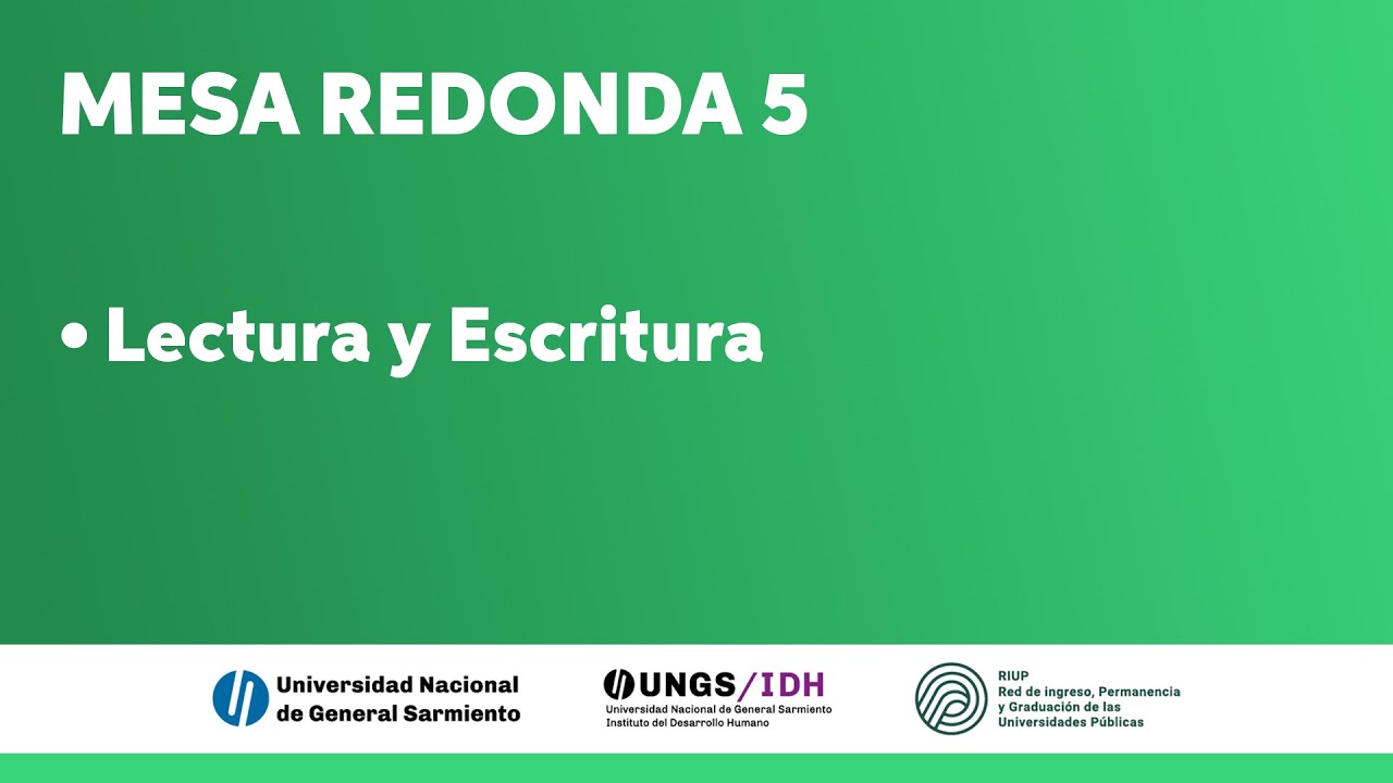 Mesa redonda 5: Lectura y escritura