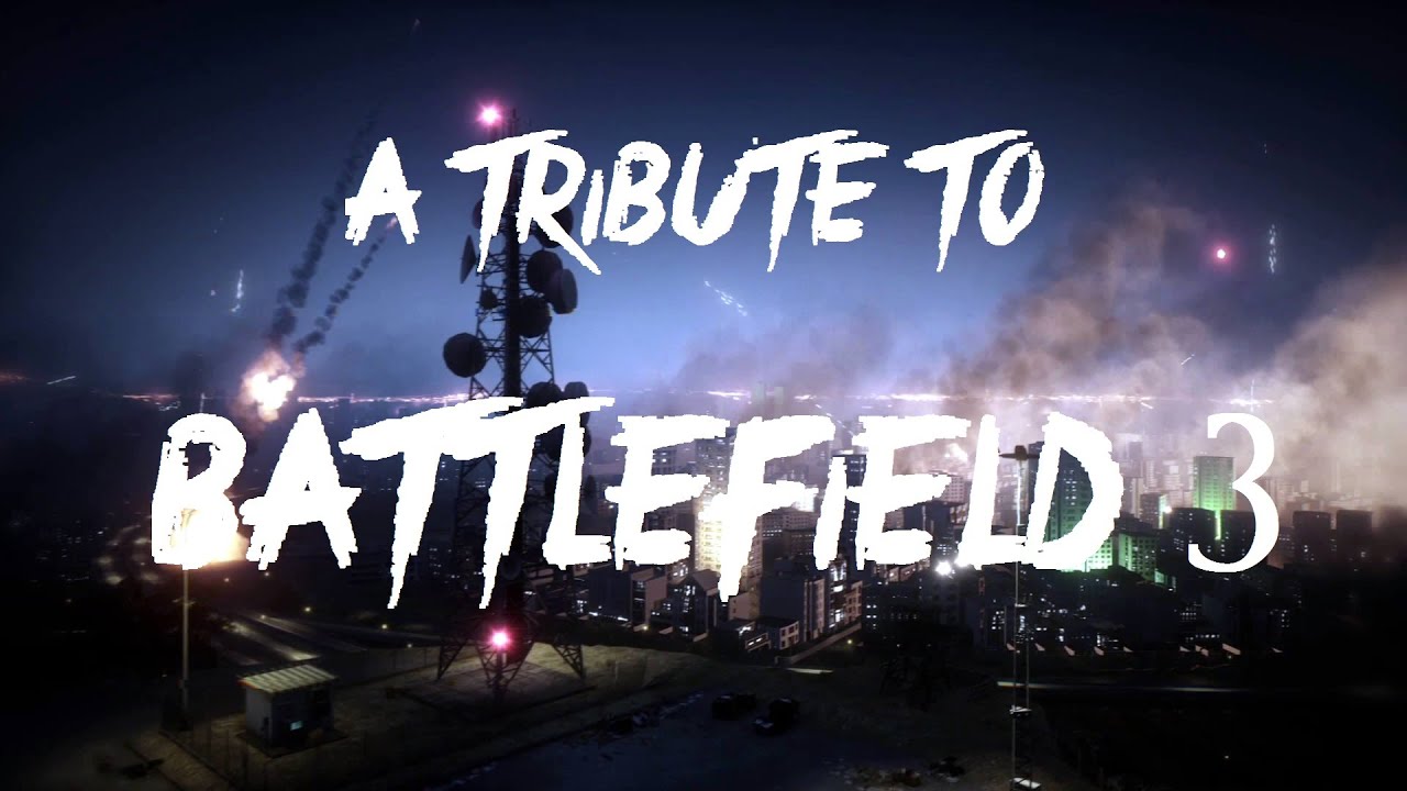 A Tribute to Battlefield 3