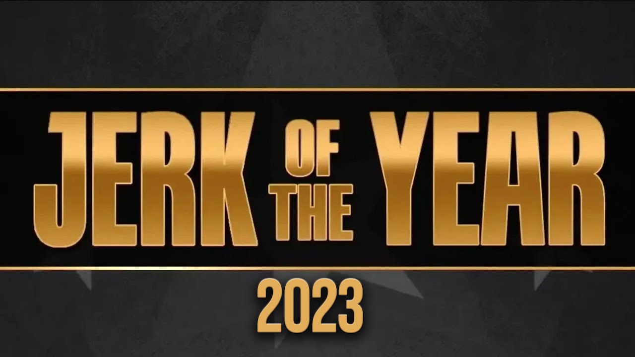 2023's Jerk of the Year