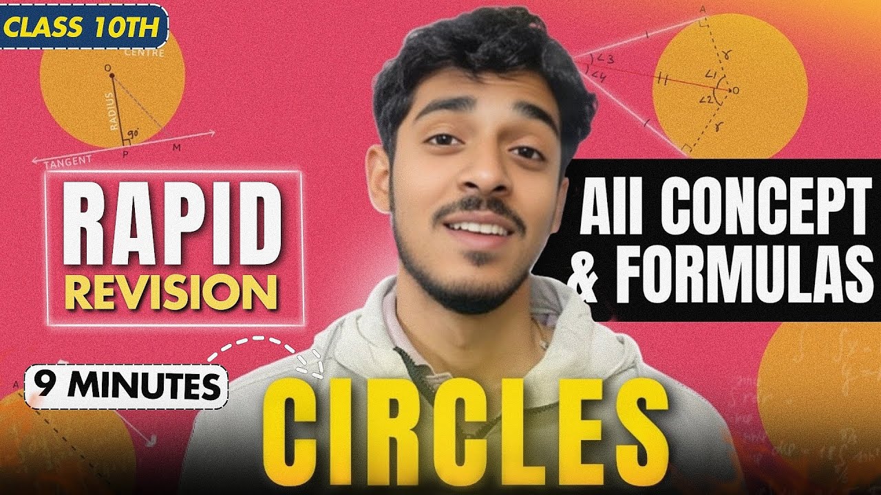 Circles One Shot 🔥 Rapid Revision | Class 10th Maths | Ashish Tiwari