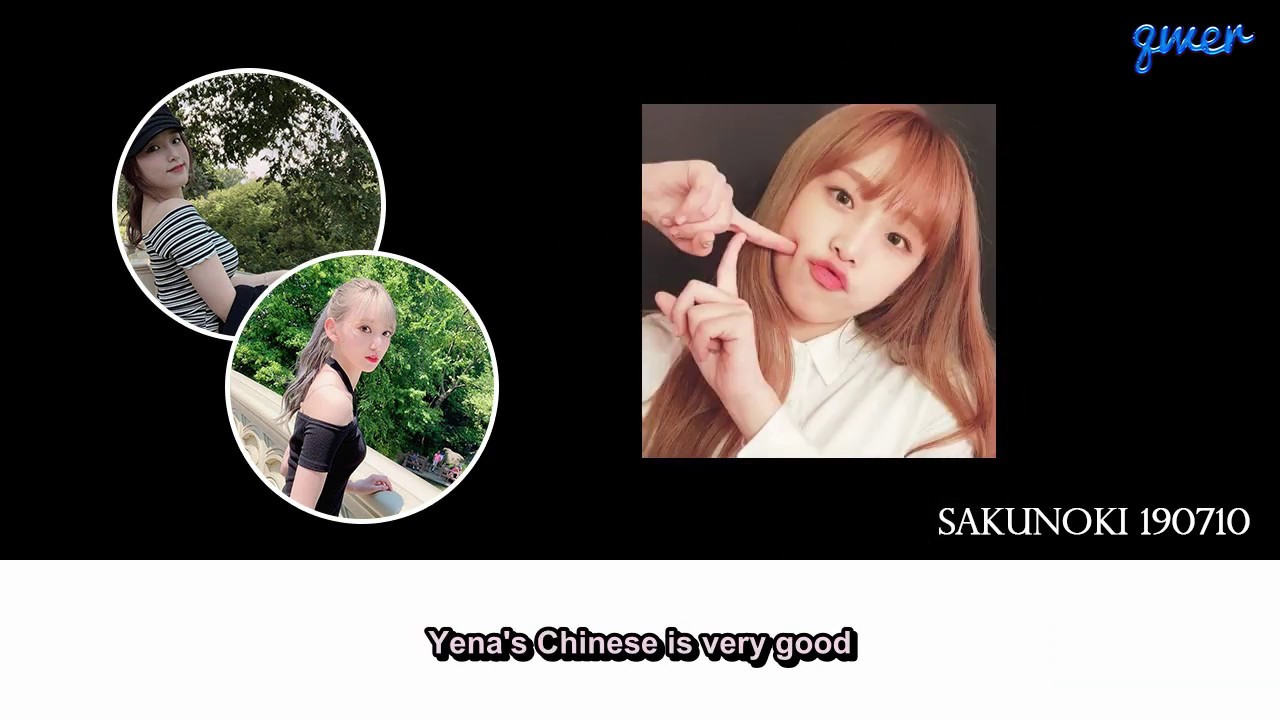 Sakura talk about Yena's Chinese at SAKUNOKI 190710 (ENG SUB)