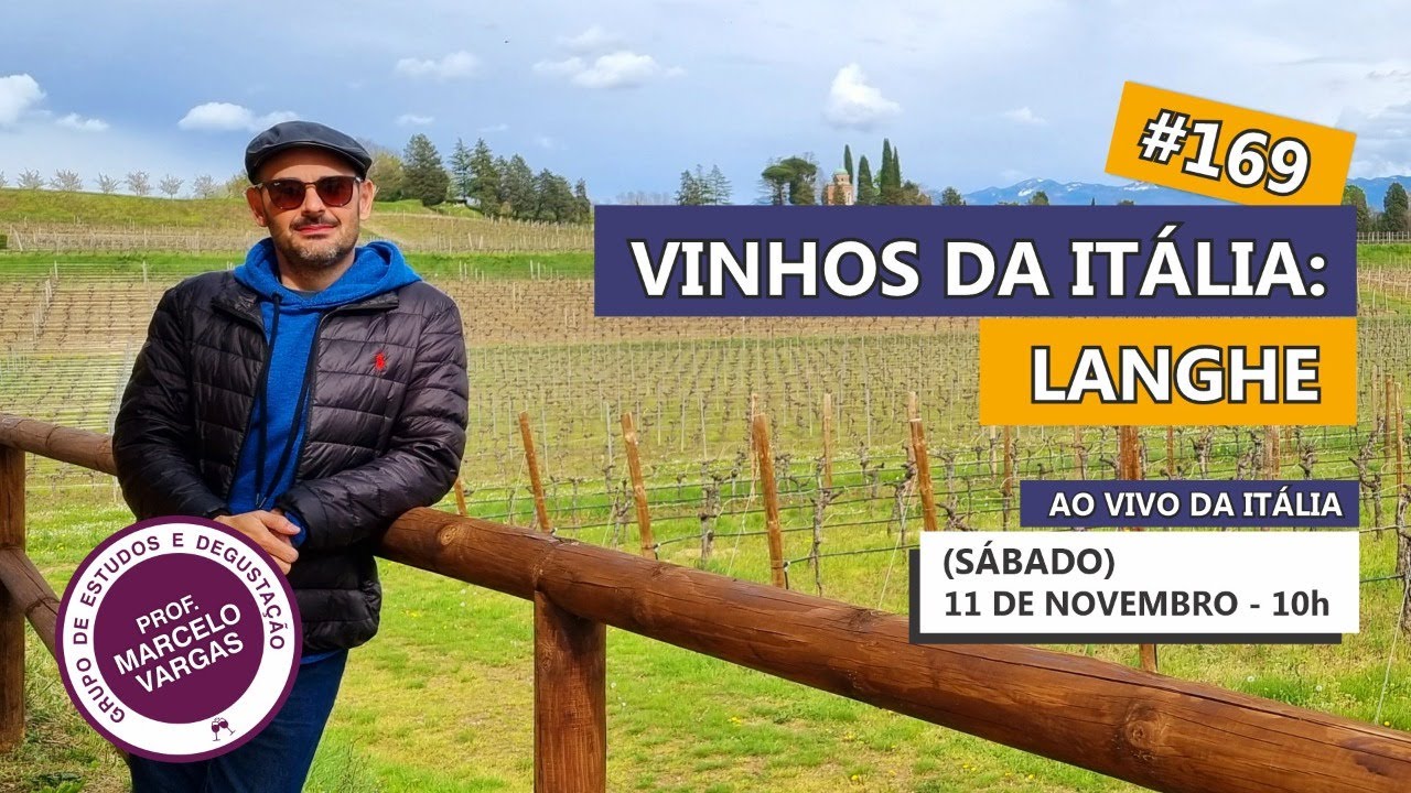 VINHOS DA ITÁLIA: LANGHE - PROF. MARCELO VARGAS - AULA 169