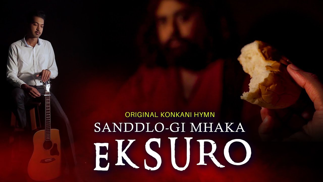 SANDDLO-GI MHAKA EKSURO | JOCY SIDDAKATTE OCD | JASON LOBO | KONKANI HYMN