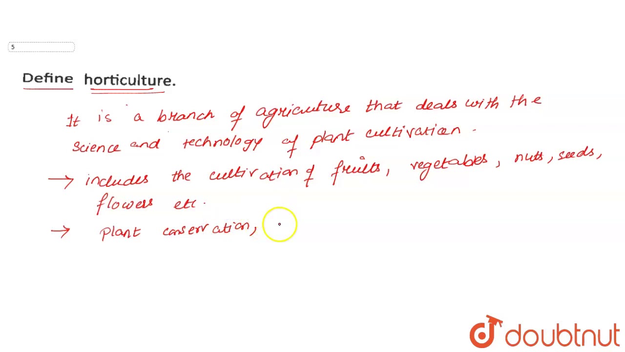 Define horticulture.