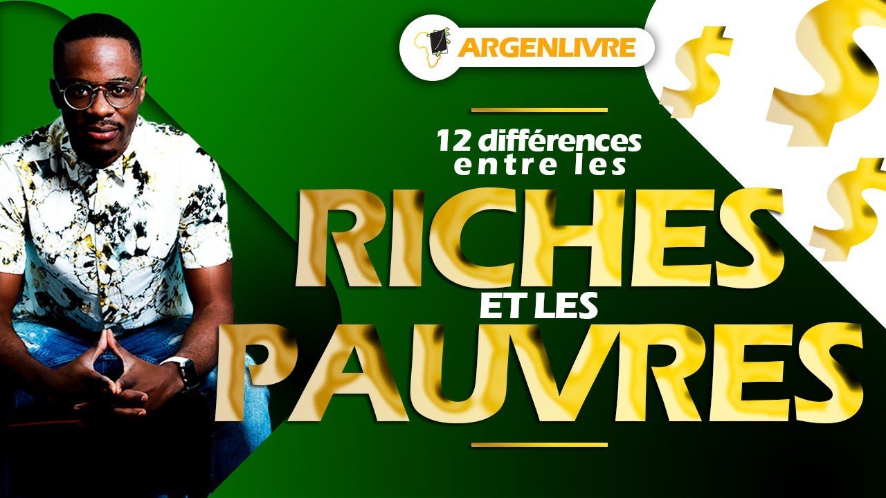 12 Différences Entre Les Riches Et Les Pauvres