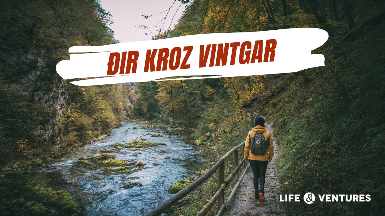 Kanjon Vintgar (Bled, Slovenija) - mistična ljepota prirode i život na dnu kanjona