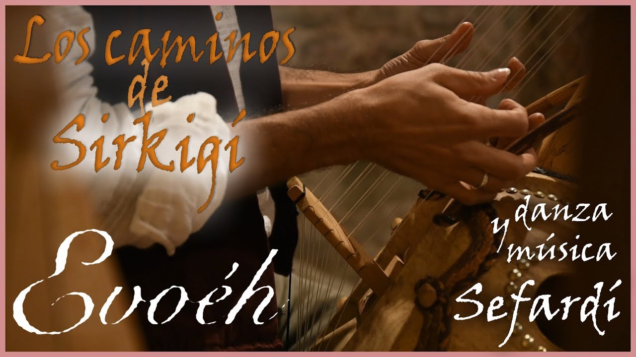MÚSICA SEFARDÍ EN LADINO - Los caminos de Sirkeci (con letra)
