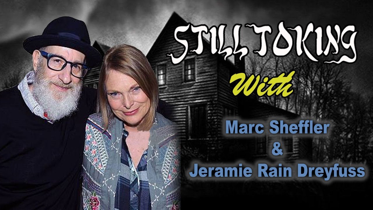 Still Toking with Marc Sheffler & Jeramie Rain-Dreyfuss