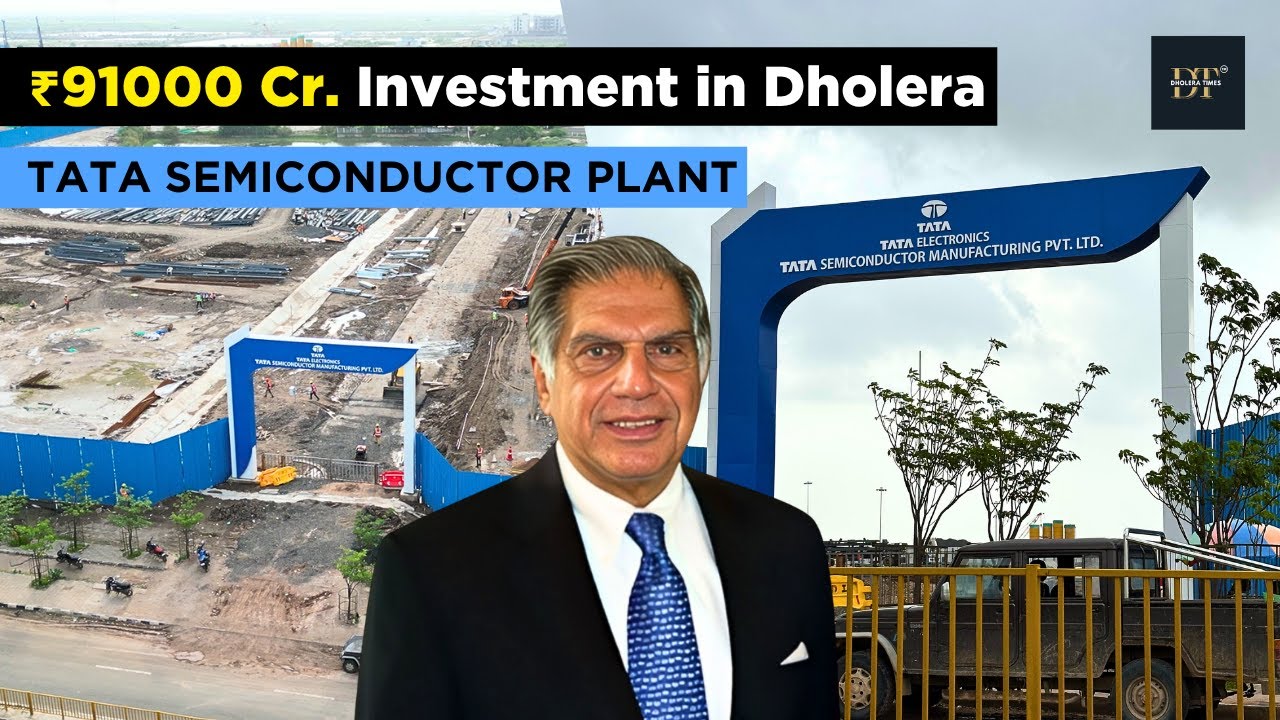 TATA&rsquo;s ₹91,000 Cr Dholera Fab | 14 Companies | 50K Wafers/Month | 20K+ Jobs |India&rsquo;s Chip Powerhouse