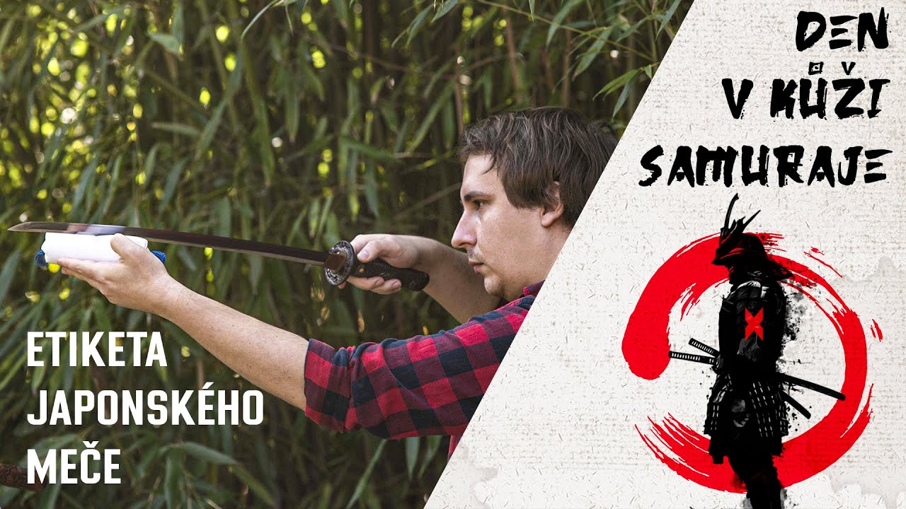 Den v kůži samuraje 1: Etiketa japonského meče. Jak zacházet s katanou, co (ne)dělat a kam (ne)sahat