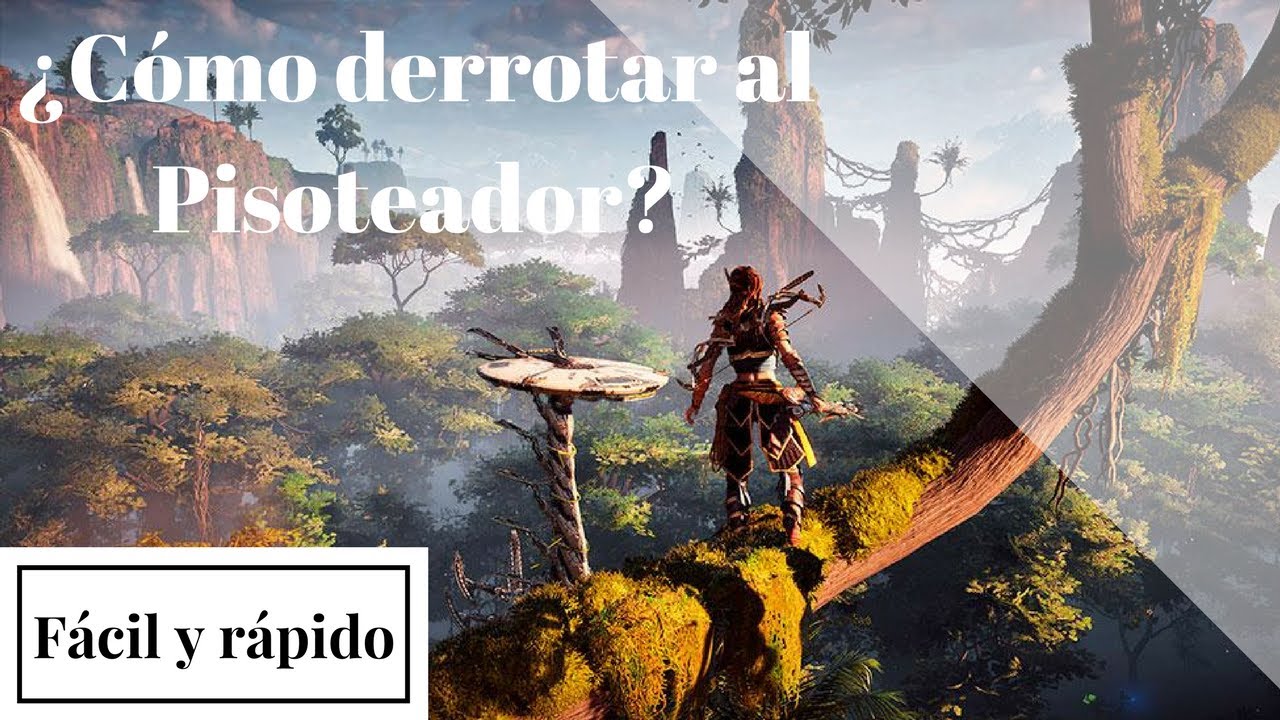 Cómo derrotar al Pisoteador  de una forma fácil y rápido/ Horizon Zero Dawn