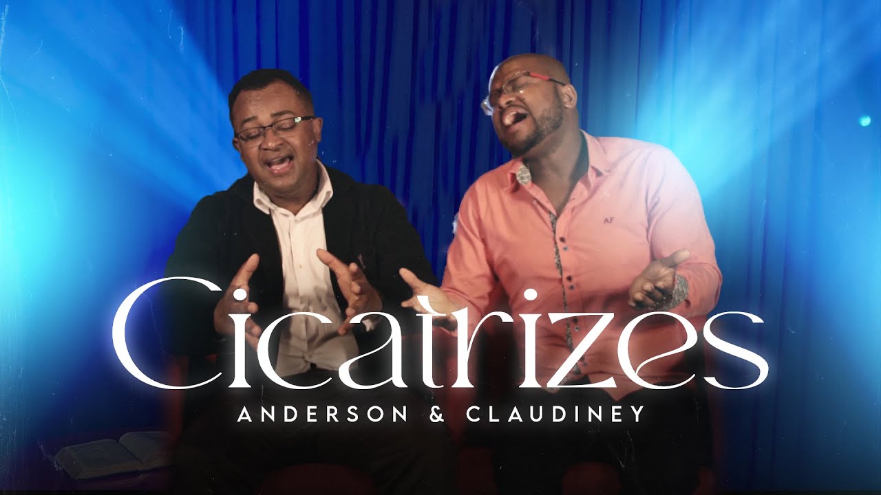 Anderson e Claudiney - Cicatrizes (Cover)