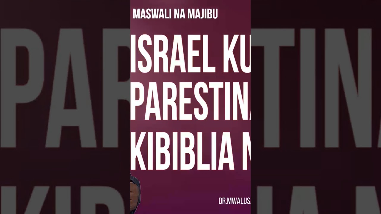 ISRAEL KUWAPIGA PARESTINA KIBIBLIA IKOJE. #drmwalusambo #kingdomphilosophy