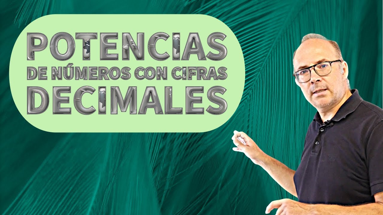 📌 POTENCIAS de NÚMEROS con CIFRAS DECIMALES: ¡Domina las MATEMÁTICAS con explicaciones paso a paso!