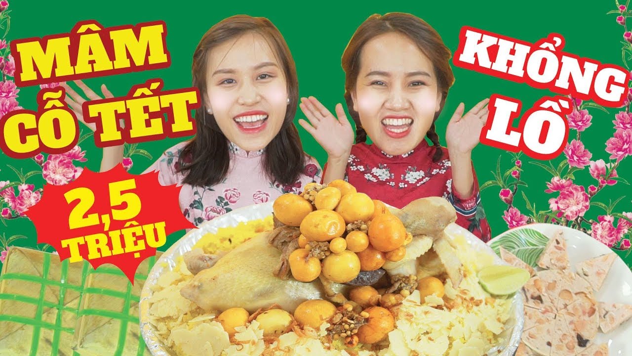 Chi, Giang ăn MÂM CỖ TẾT cho 10 NGƯỜI??? | BỤNG KHÔNG ĐÁY