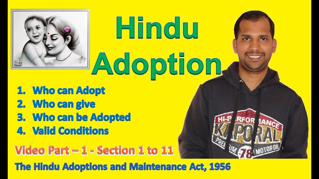 Hindu Adoption | The Hindu Adoption and Maintenance Act, 1956 | Section 1 to 11