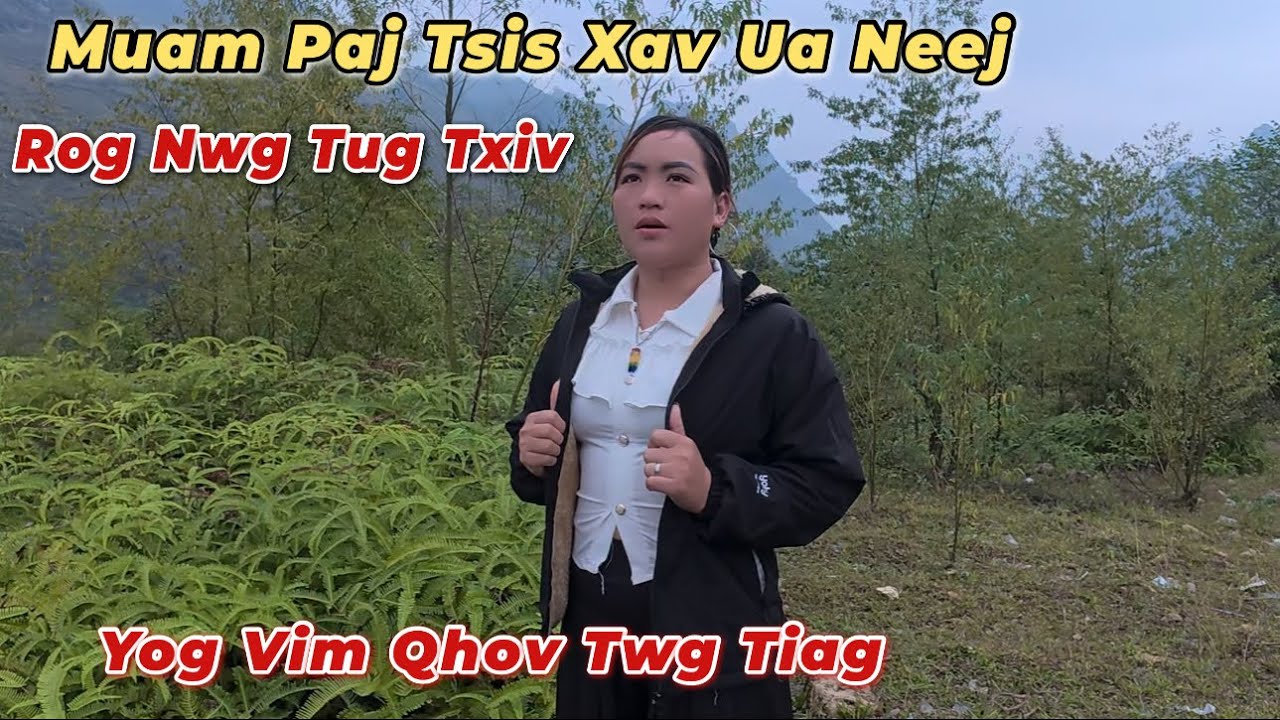 Tus muam paj tsis xav ua neej rog tug txiv yog vim li cas tiag. Xab Thoj TV
