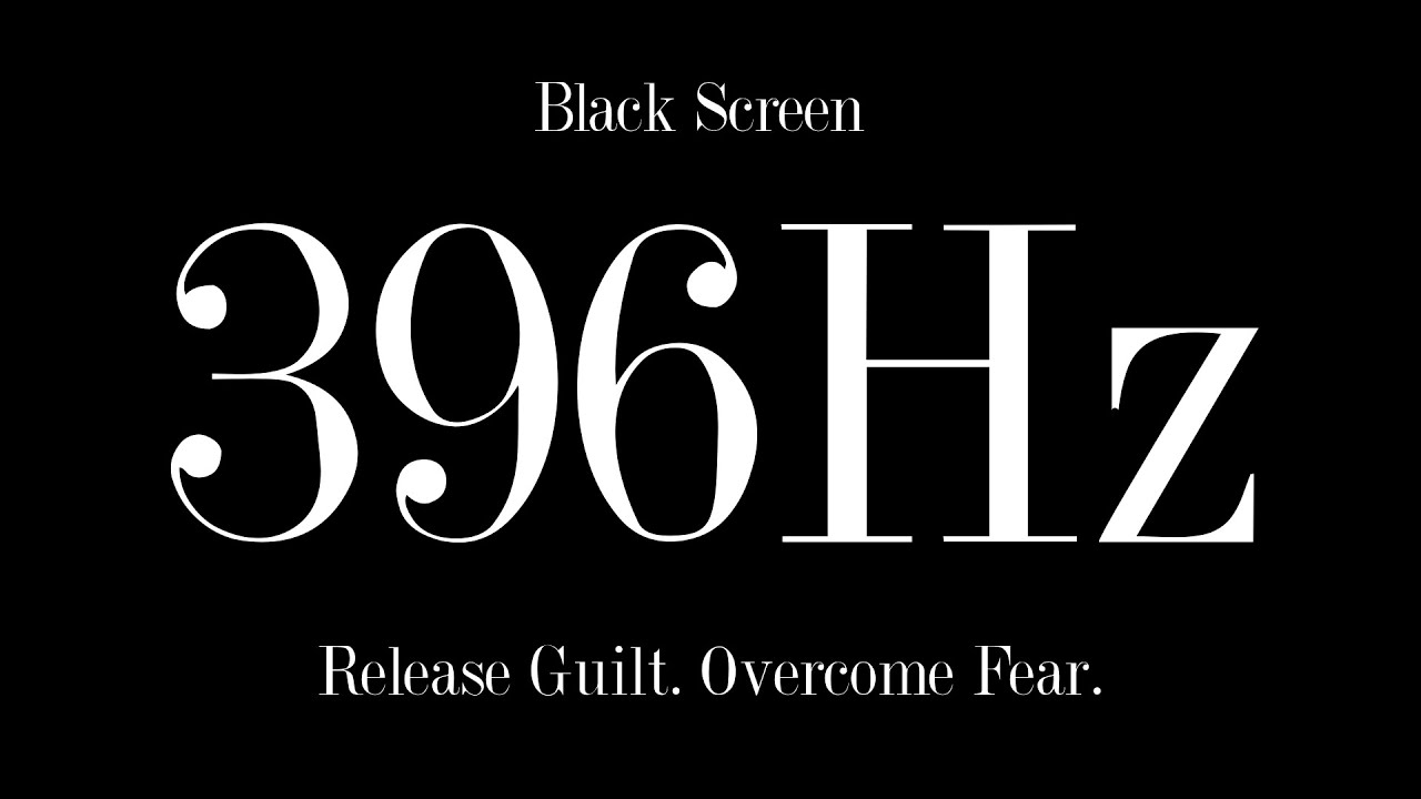 396Hz Pure Tone - Release Guilt. Overcome Fear. (Black Screen)- 10 Hours Profound Conscience Healing