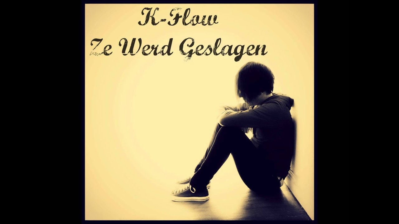 K-Flow - Ze Werd Geslagen