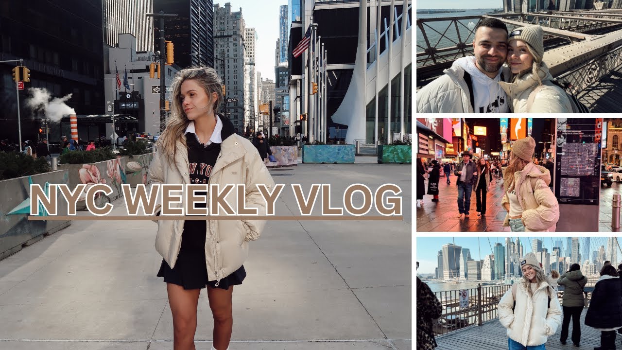 NYC WEEKLY VLOG!