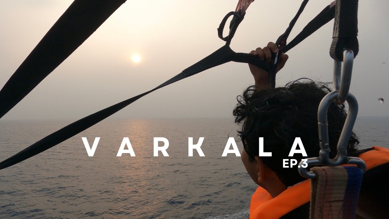 Cliff Views, Beaches, Paragliding & A Chill Day in Varkala | Kerala #3