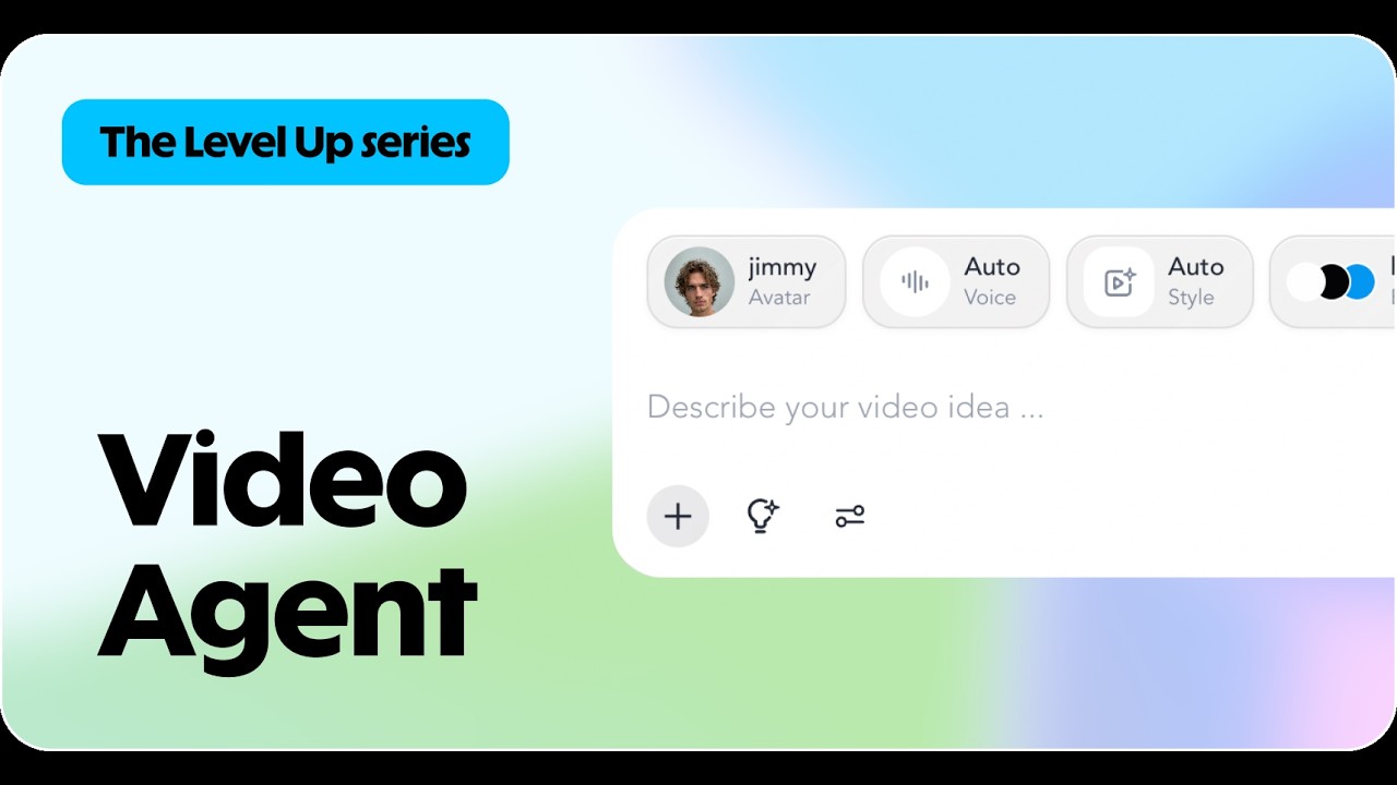 The Level Up Series: Use Video Agent to create fully edited, production-ready videos with one prompt