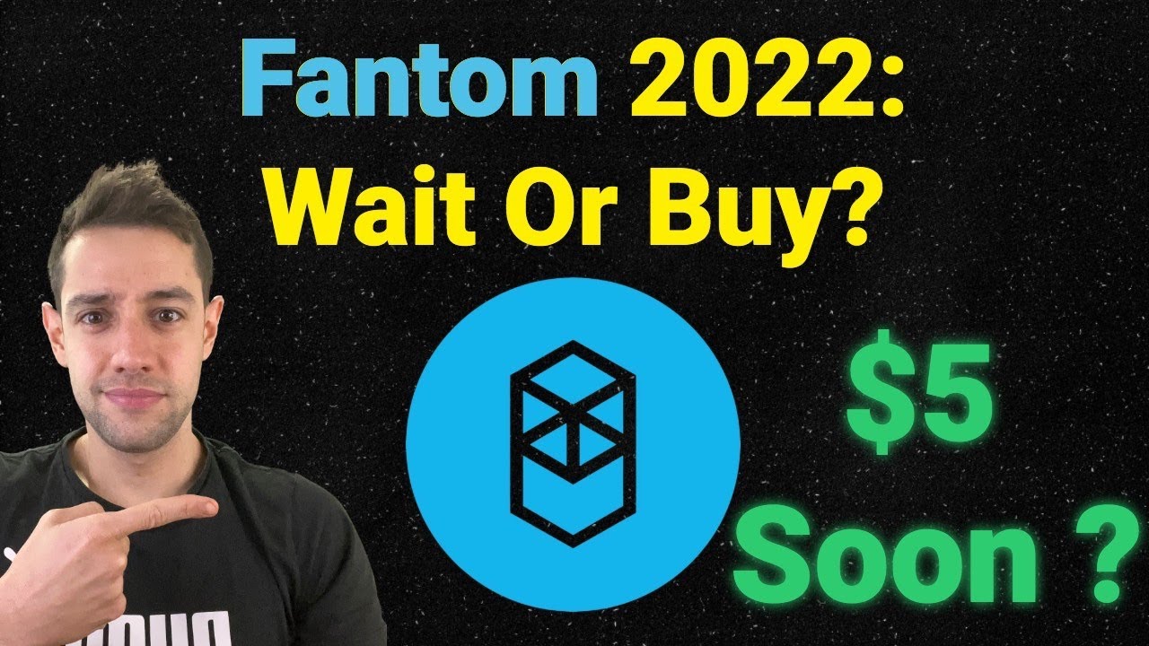 Fantom Price Prediction 2022 | Should I Buy FTM? | Fantom Price Prediction