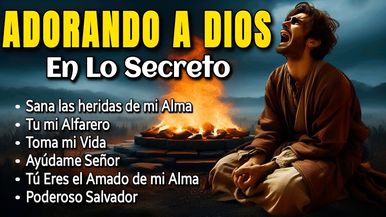 🙏 ADORACIONES CRISTIANAS QUE TOCAN EL CORAZ&Oacute;N