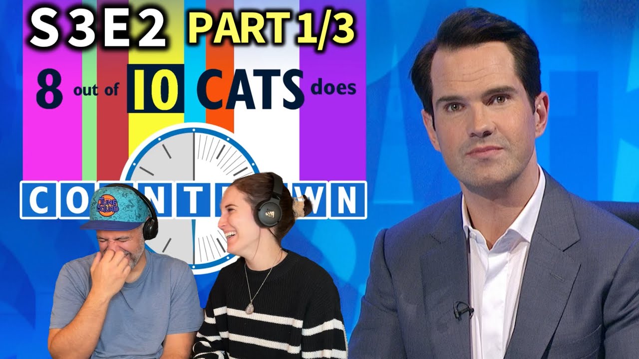 8 Out of 10 Cats Does Countdown - S3 E2 REACTION PART 1/3