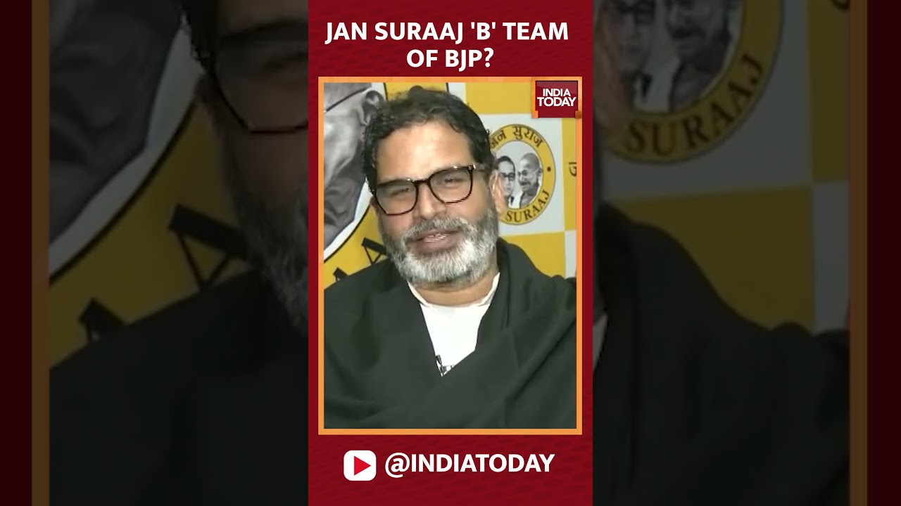 RJD Accuses Jan Suraaj As B Team Of BJP: Prashant Kishor Reacts | India Today Exclusive | #shorts