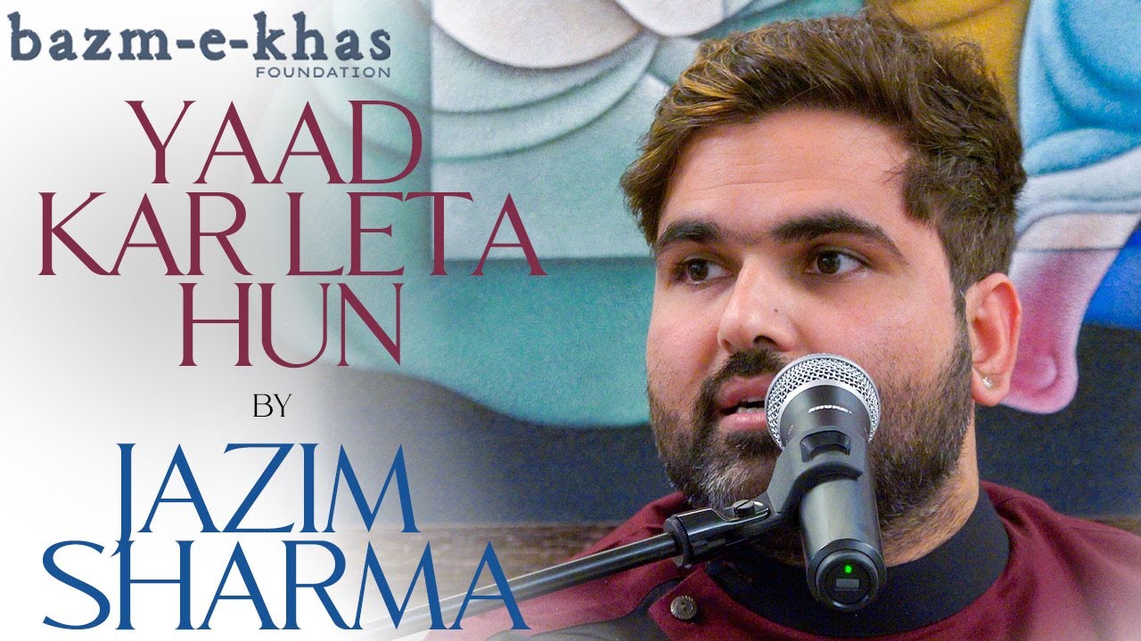 Yaad Kar leta hun | Jazim Sharma | Hussain Baksh | Bazm e Khas