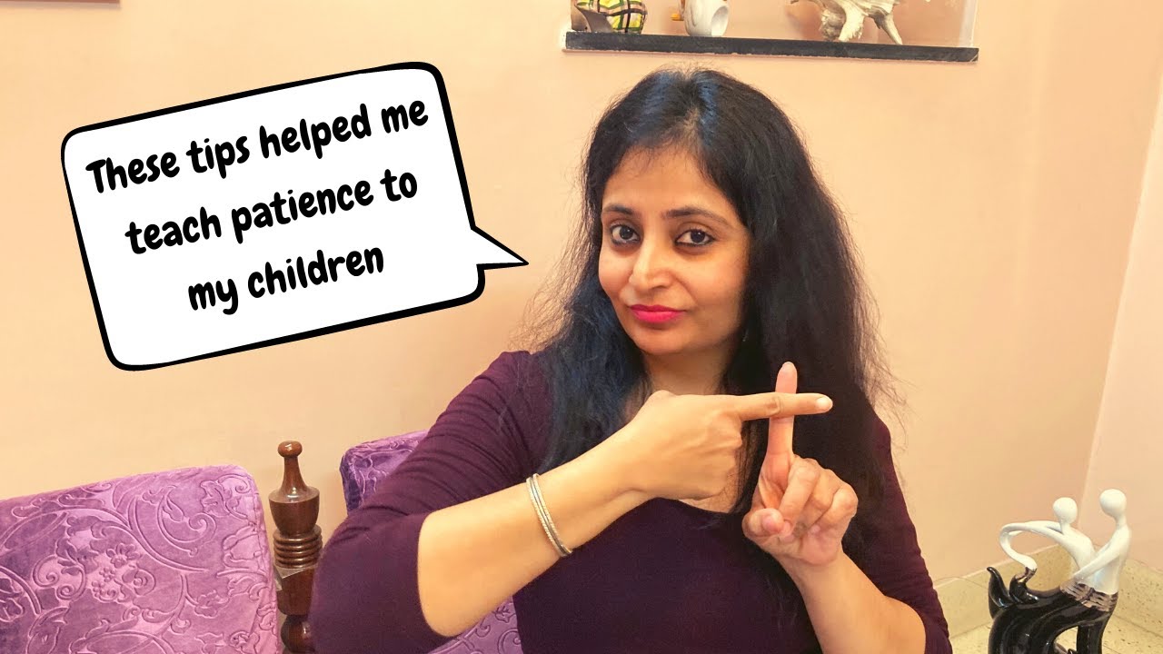 6 ways to teach Patience to your child