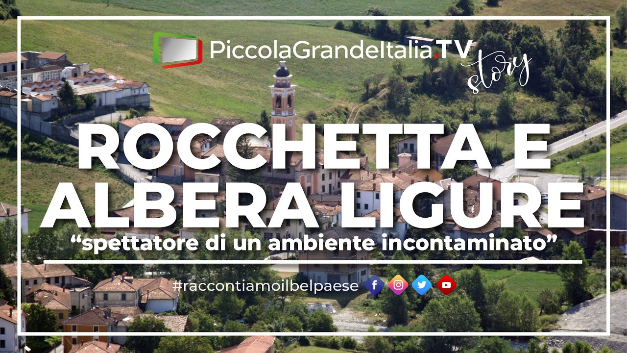 Rocchetta e Albera Ligure - Piccola Grande Italia
