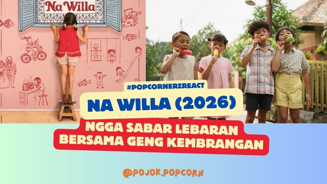AKAN SE-BOOMING JUMBO NGGA YA - React Na Willa (2026)