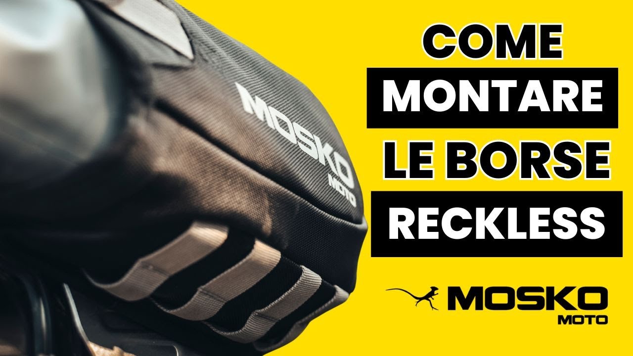 Come montare e installare le borse morbide Reckless di Mosko Moto?