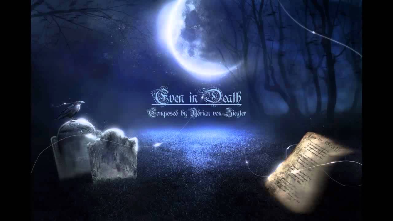 Emotional Music - Even in Death