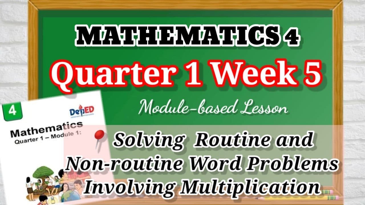 MATH 4 QUARTER 1 WEEK 5 {Latest Lesson}: Solving Routine and Non-routine Word Problems w Answer Key