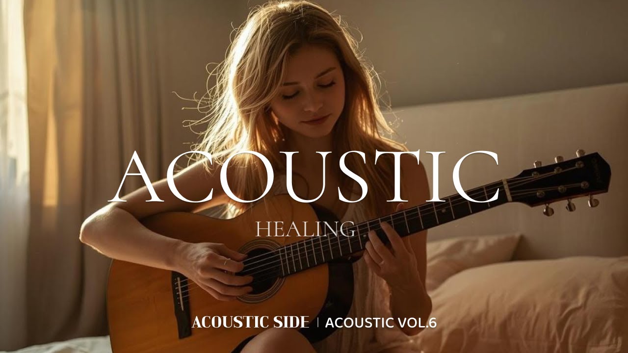 힐링 필요한 순간, Healing (34분) | Acoustic Guitar Vol.6