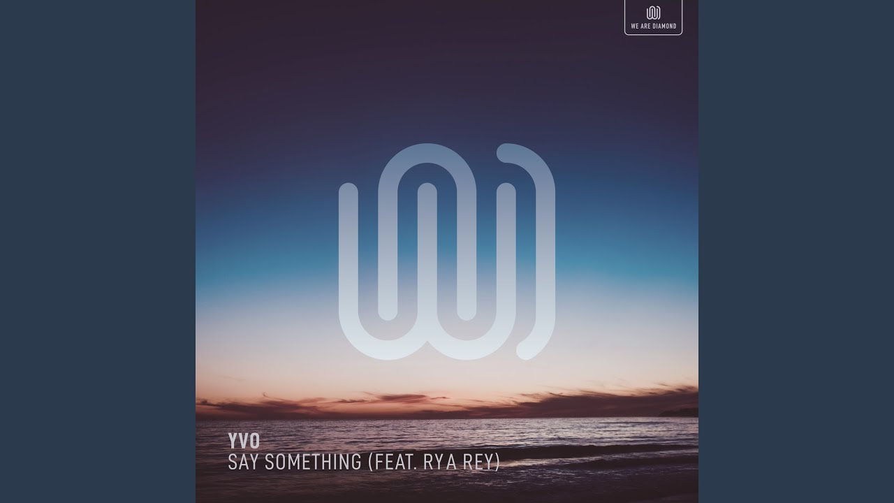 Say Something