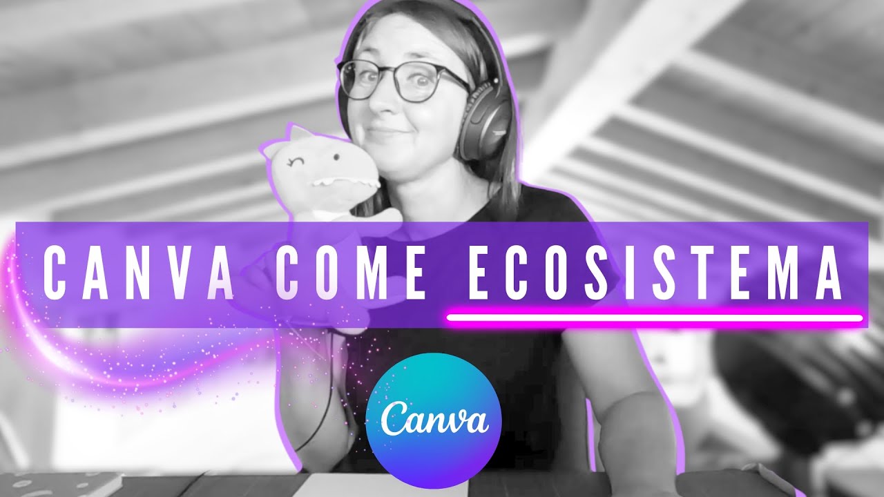 🧙 Corso CANVA 🔮 oltre il livello base per organizzare il tuo ecosistema digitale