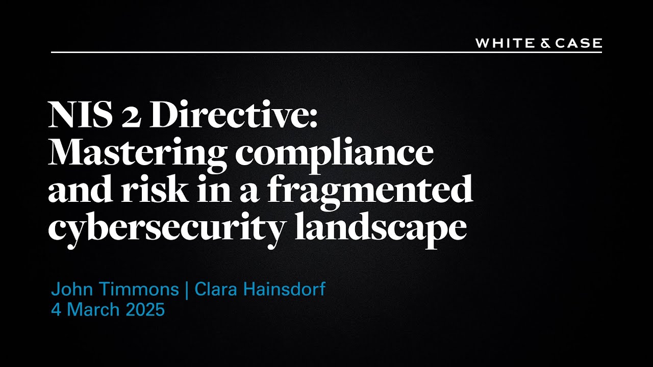 NIS 2 Directive:  Mastering compliance and risk in a fragmented cybersecurity landscape