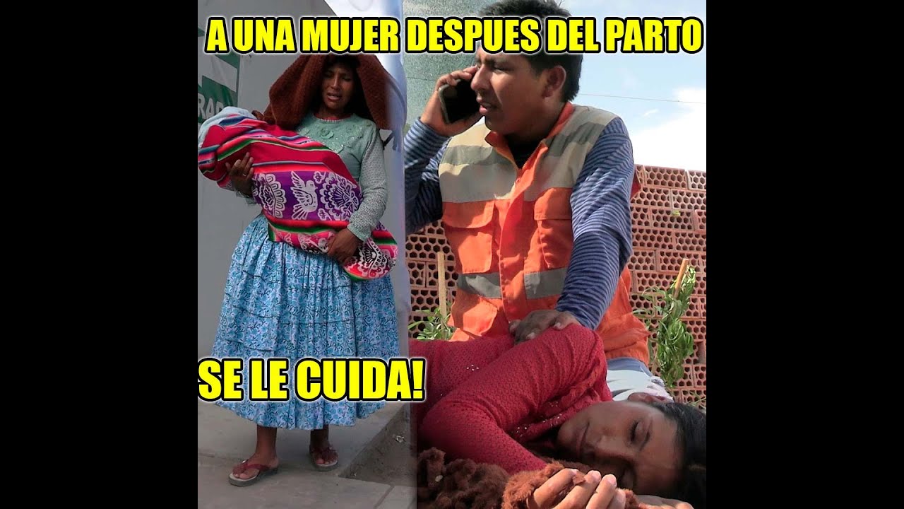 a una MUJER después del PARTO se le atiende y se cuida
