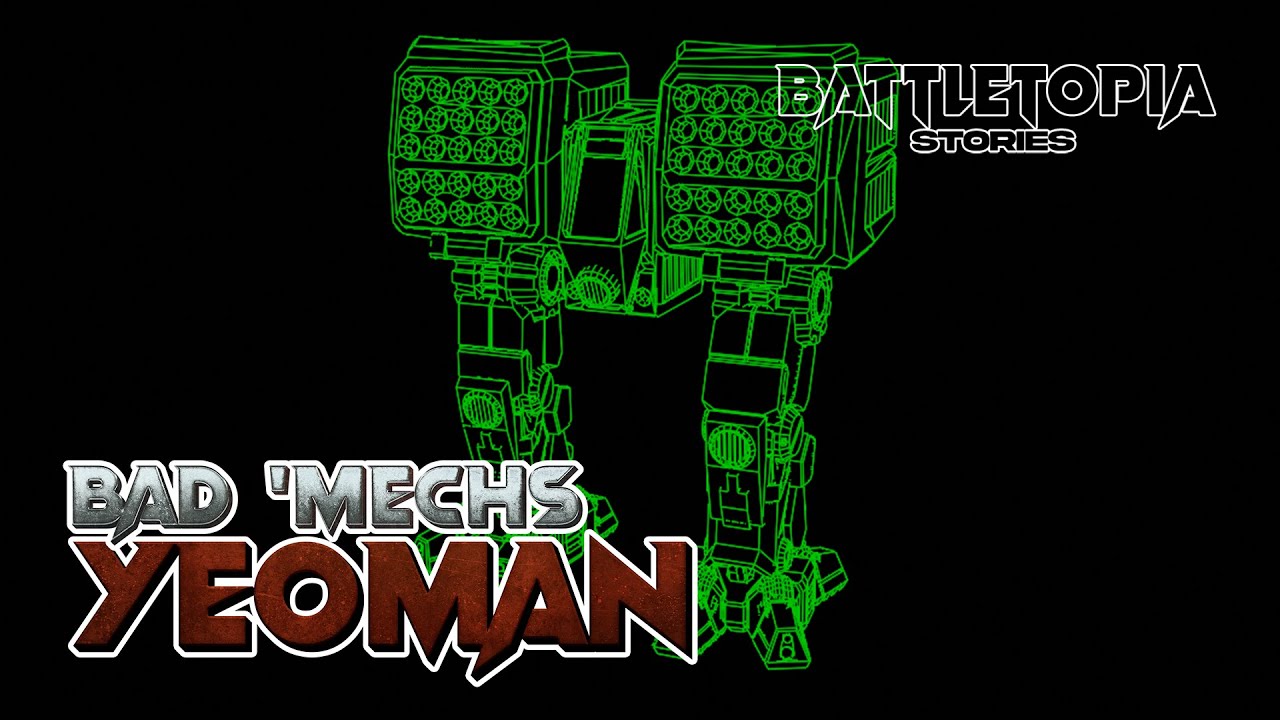Yeoman : Bad 'Mechs a Sarna Tale | Battletopia Stories