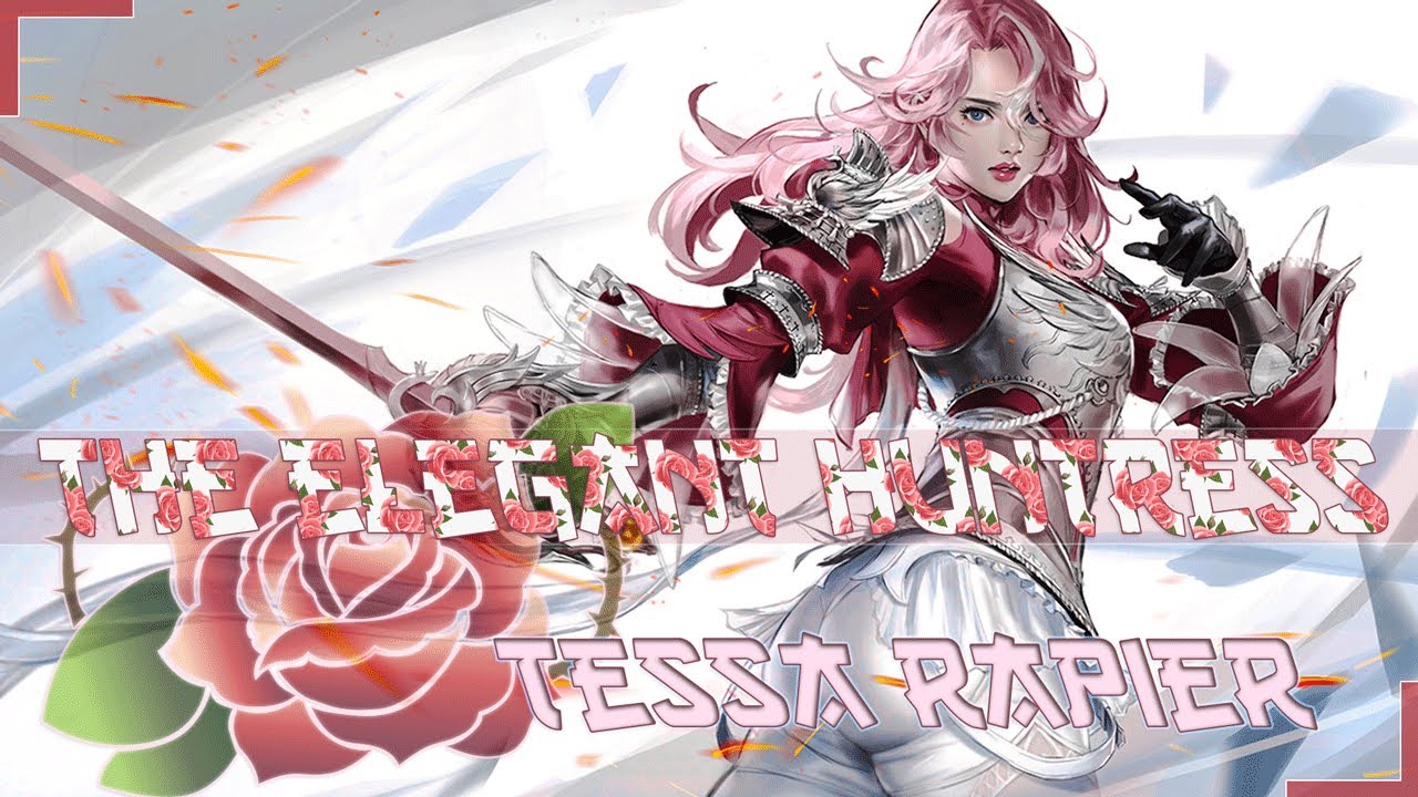 [Vindictus Guide & Tips] Tessa Rapier (2021)