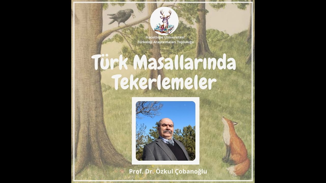 Masal Atölyesi - Türk Masallarında Tekerlemeler (Prof. Dr. Özkul Çobanoğlu)