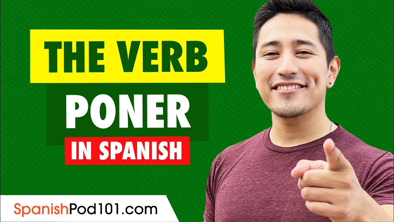 Using the Verb PONER | Spanish Grammar