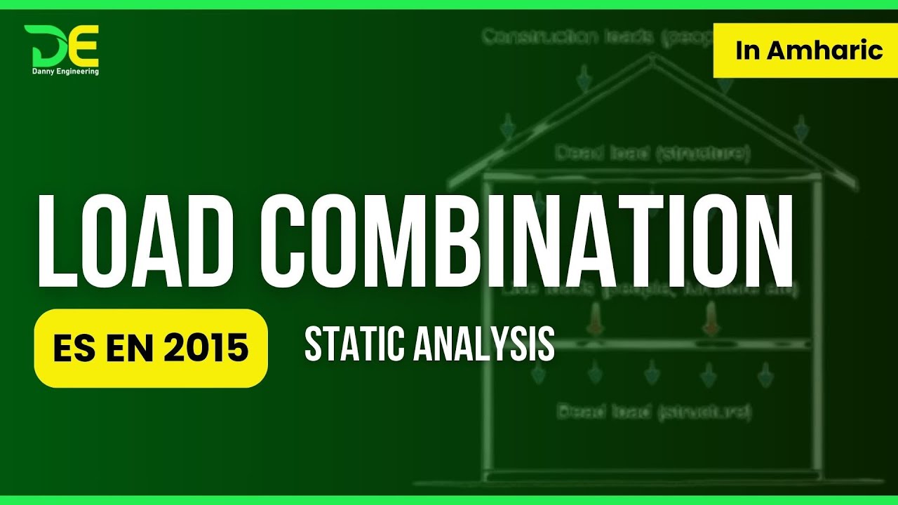Load Combination According to ES EN 2015