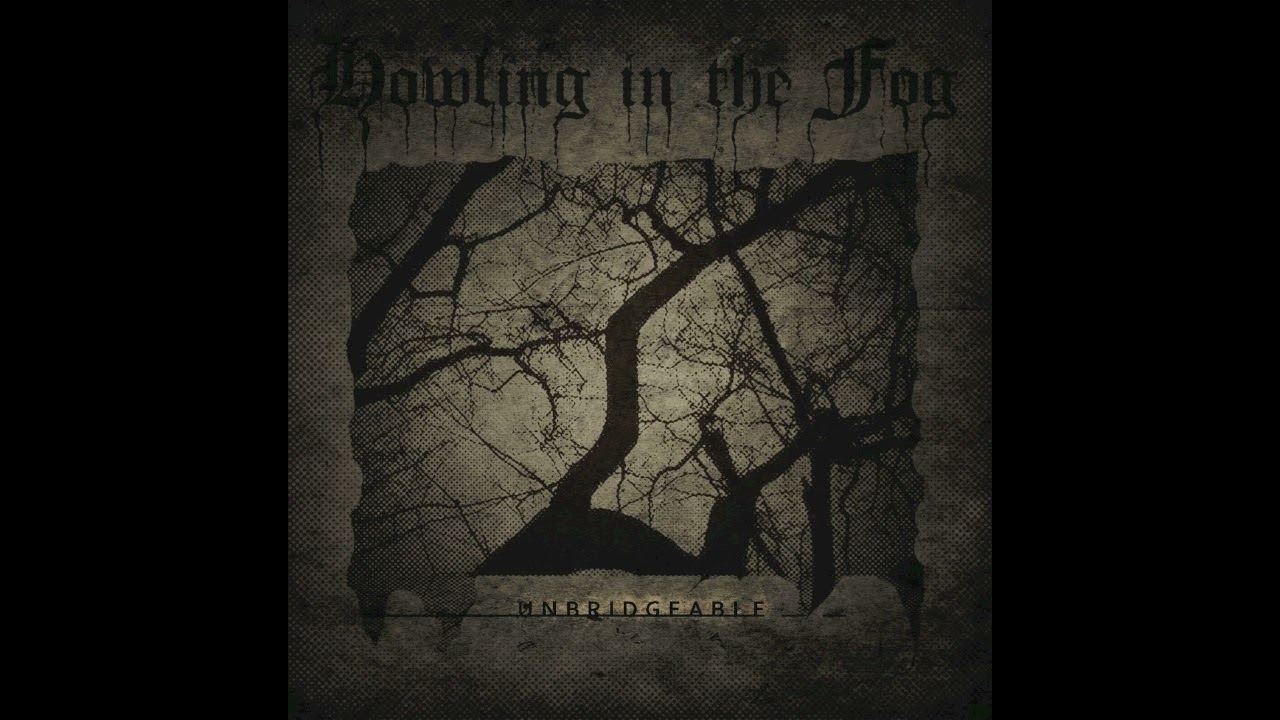 Howling in the Fog 